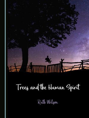 cover image of Trees and the Human Spirit
